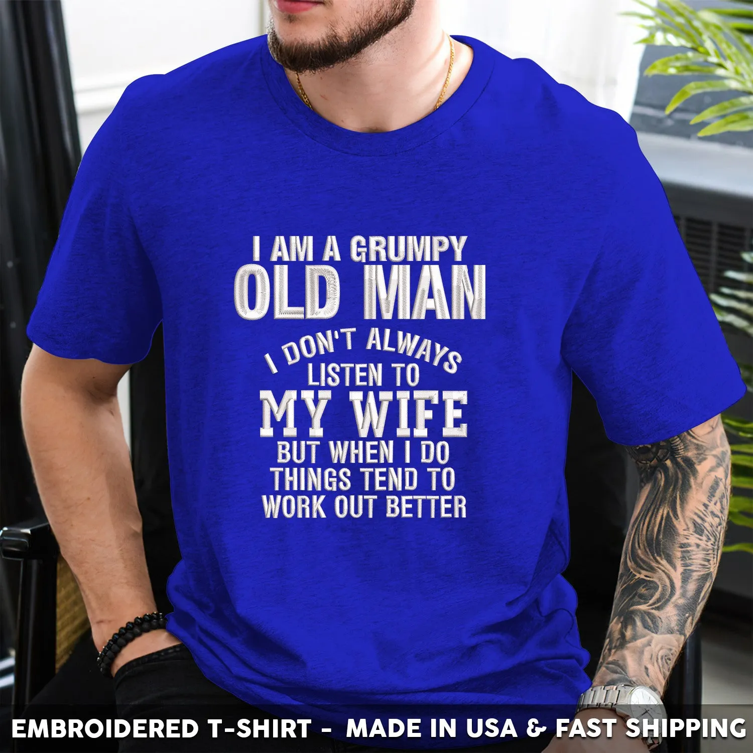 Embroidered T-Shirt - I Don't Always Listen To My Wife Funny Husband Humor Gift