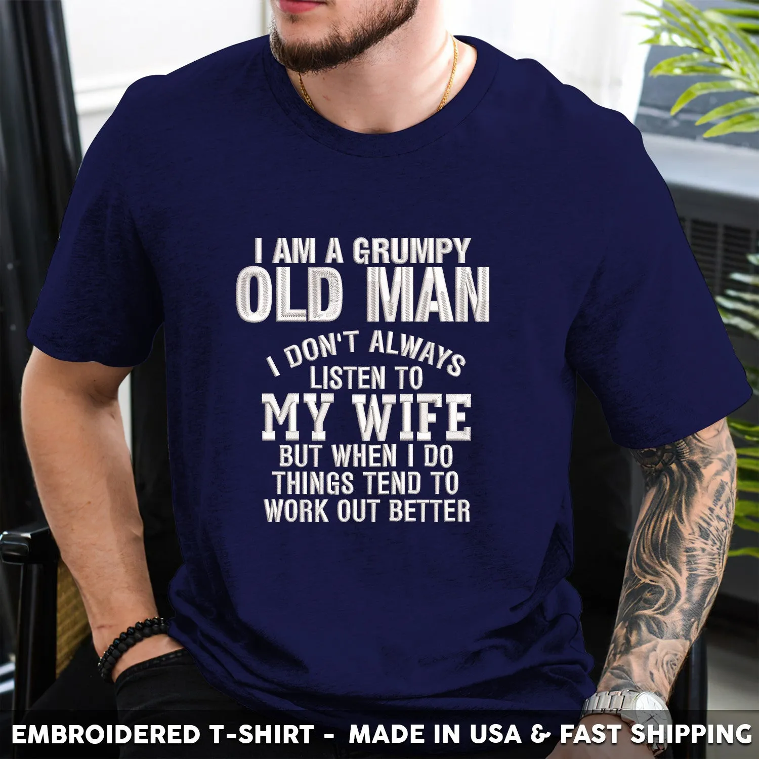 Embroidered T-Shirt - I Don't Always Listen To My Wife Funny Husband Humor Gift
