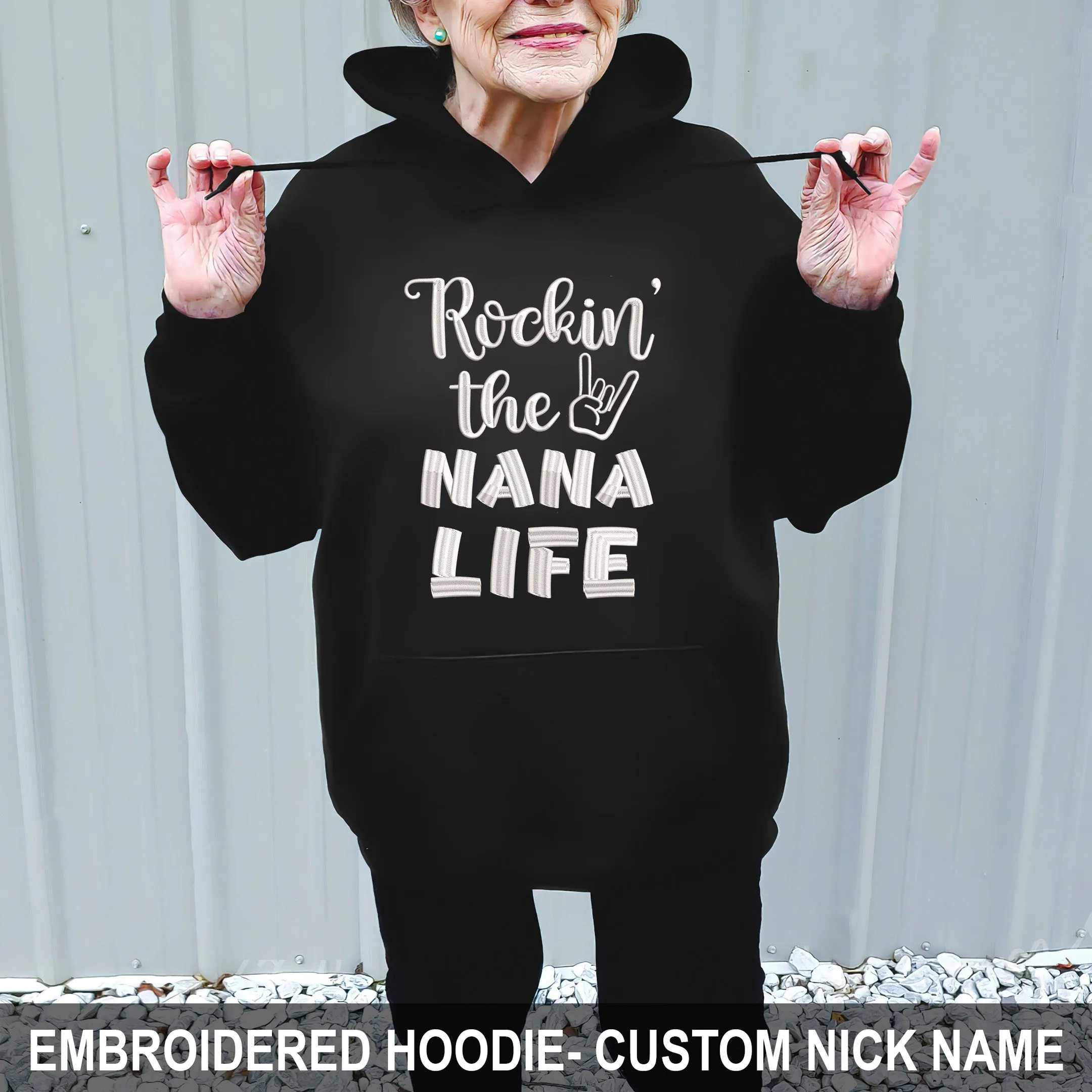 Rockin The Nana Life Personalized Nickname Embroidered Sweatshirt, Hoodie Gift For Grandma